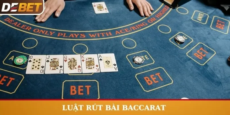 Luật rút bài trong các ván Baccarat